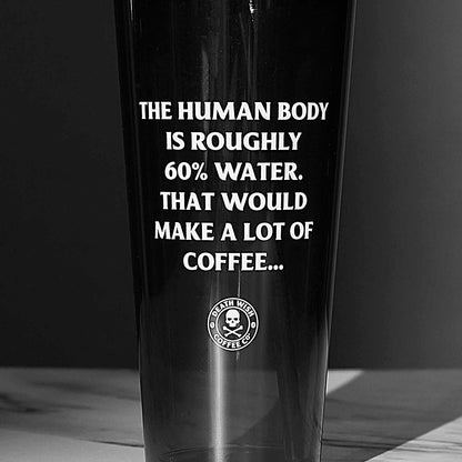 The front of the Death Wish Coffee Human Body Tumbler.