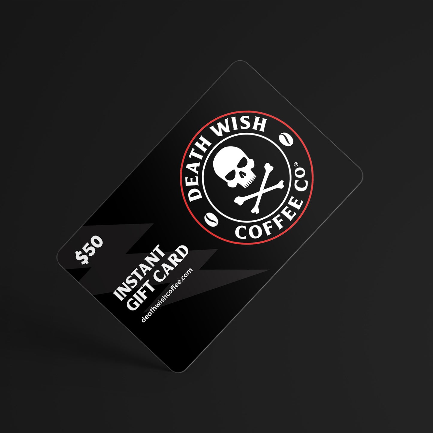 A digital gift card from Death Wish Coffee with a skull and crossbones logo, indicating a $50 instant gift card value.